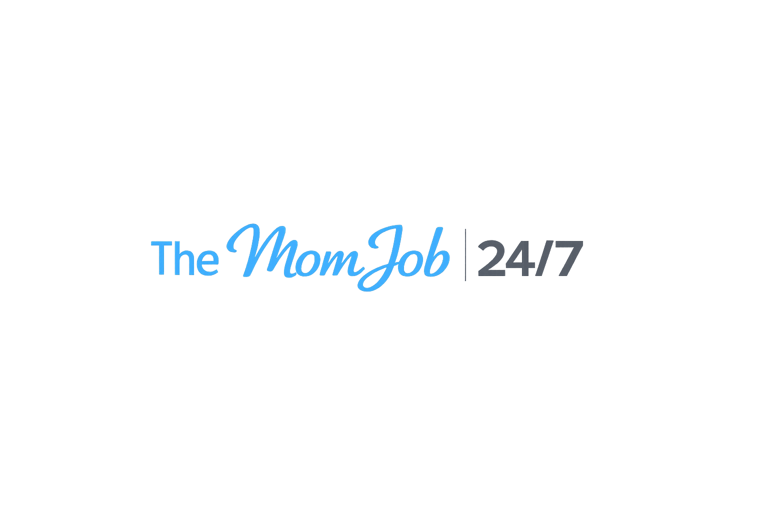 The Mom Job 24/7